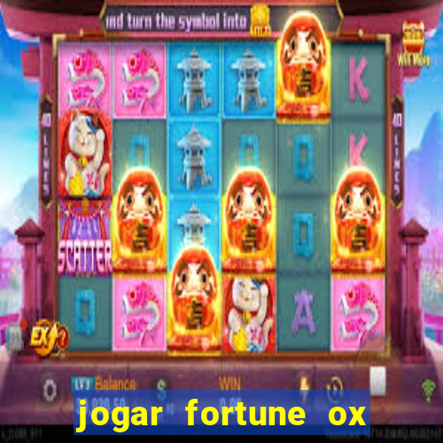 jogar fortune ox demo gratis